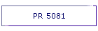 PR 5081