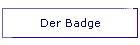 Der Badge
