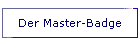 Der Master-Badge