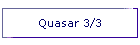 Quasar 3/3
